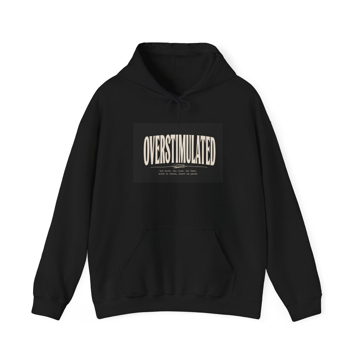 Chaos Comfort Overstimulated Hoodie