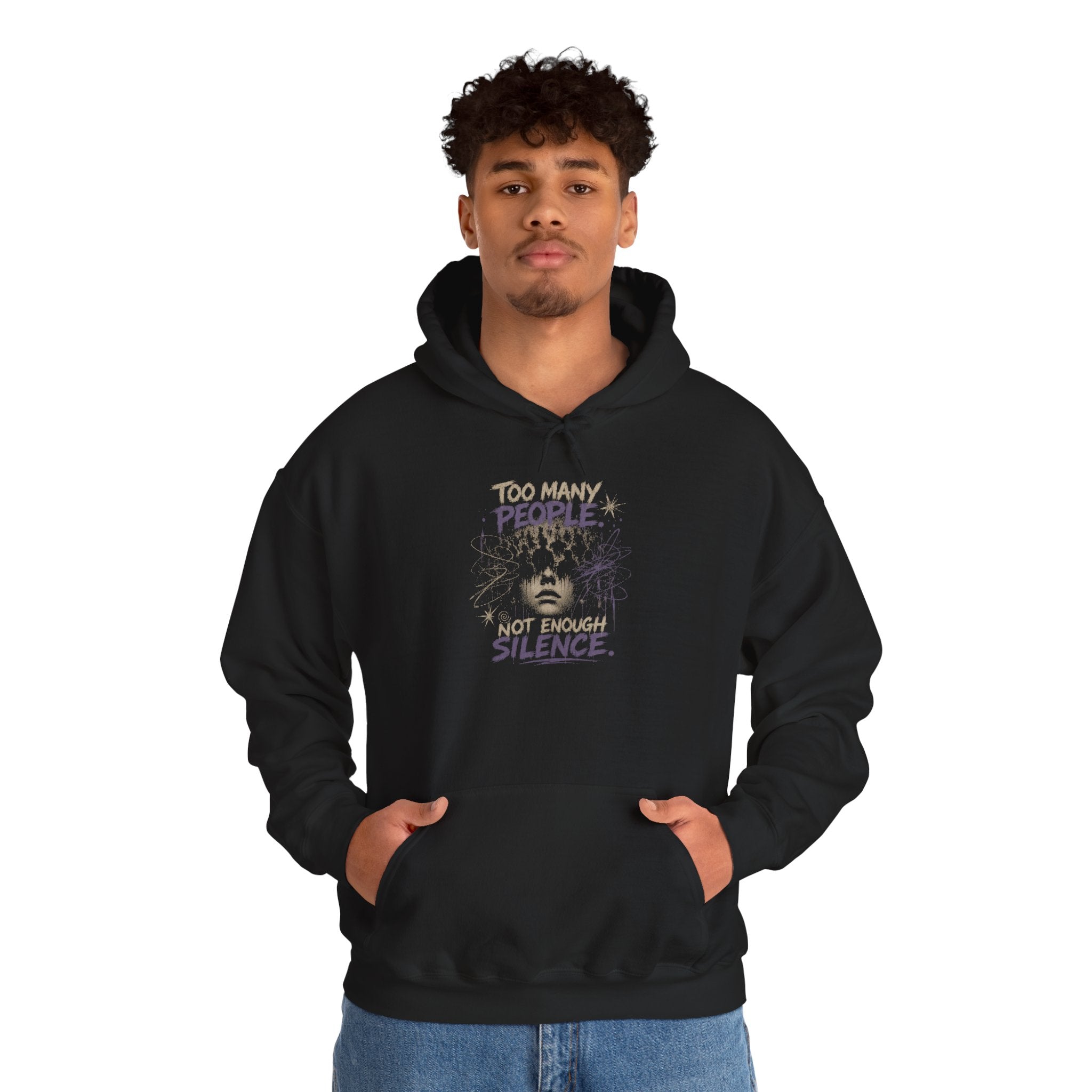 Hoodie - "Too Many People, Not Enough Silence" Graphic Pullover