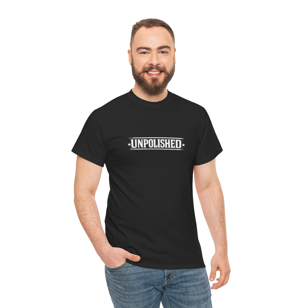 Unpolished Graphic Tee — Minimal Black Shirt with 'UNPOLISHED' Text