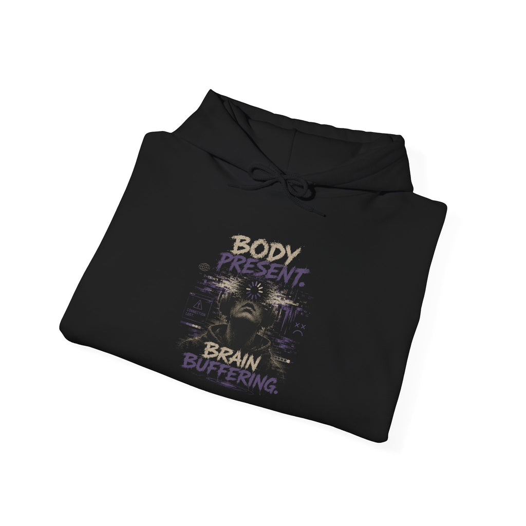 Body Present Brain Buffering Hoodie — Mindfulness Graphic Pullover